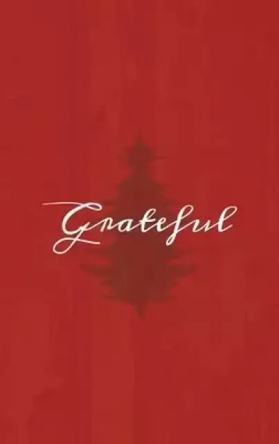 Grateful: A Red Hardcover Decorative Book for Decoration with Spine Text to Stack on Bookshelves, Decorate Coffee Tables, Christmas Decor, Holiday Dec