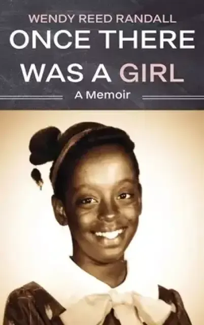 Once There Was a Girl: A Memoir