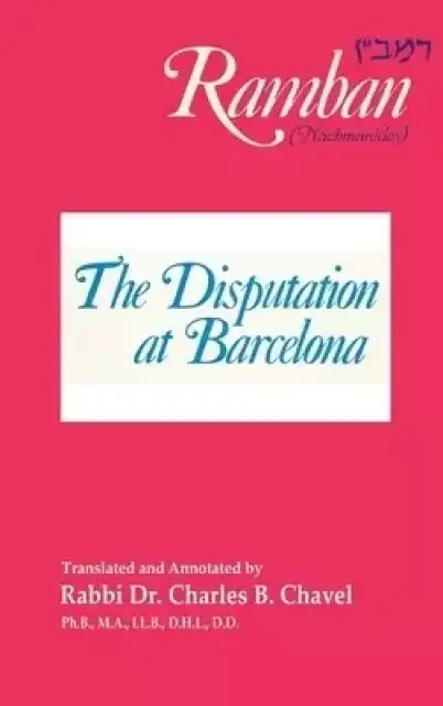 The Disputation at Barcelona: Ramban: Nahmanides