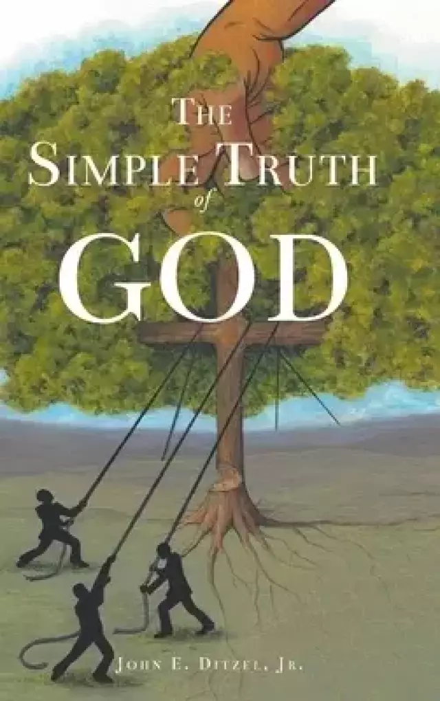 The Simple Truth of God