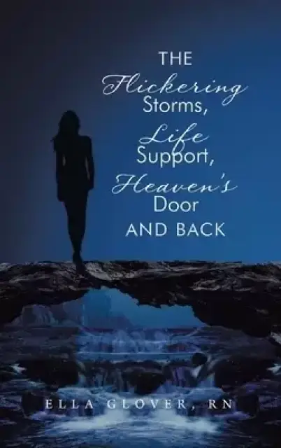 The Flickering Storms, Life Support, Heaven's Door and Back