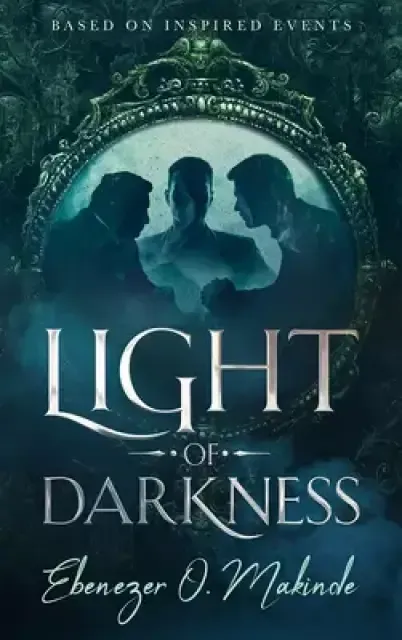 Light of Darkness: (Based on Inspired Events)