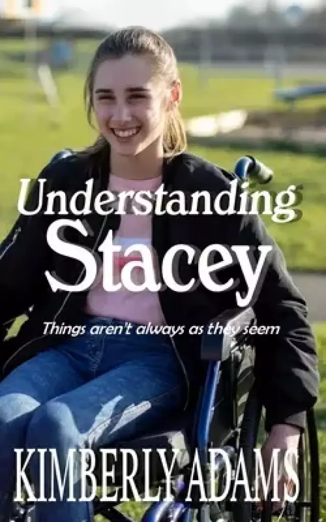 Understanding Stacey: Things aren't always as they seem