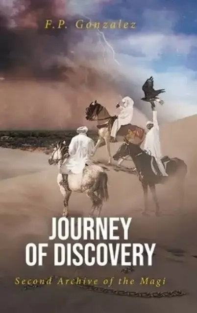 Journey of Discovery: Second Archive of the Magi