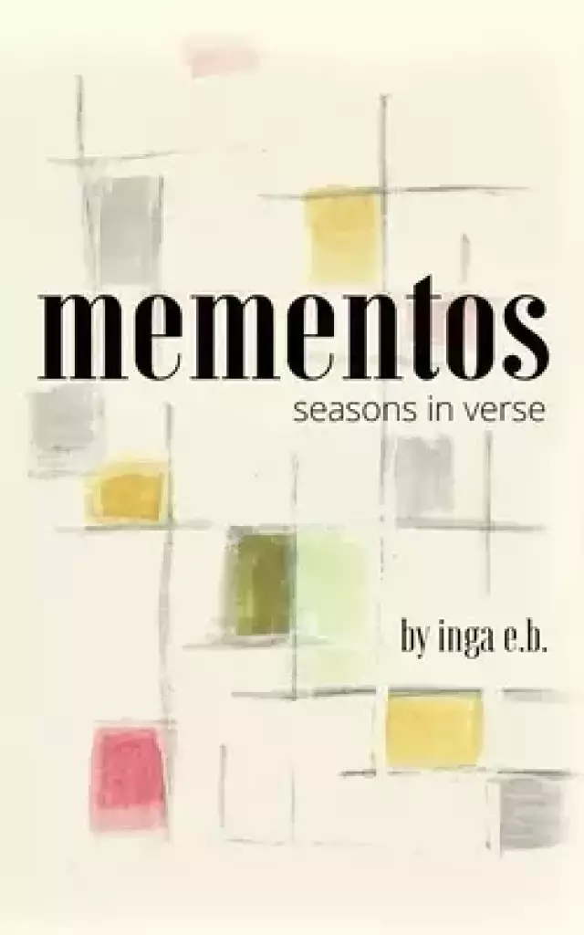 mementos: seasons in verse