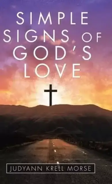 Simple  Signs  of  God's Love
