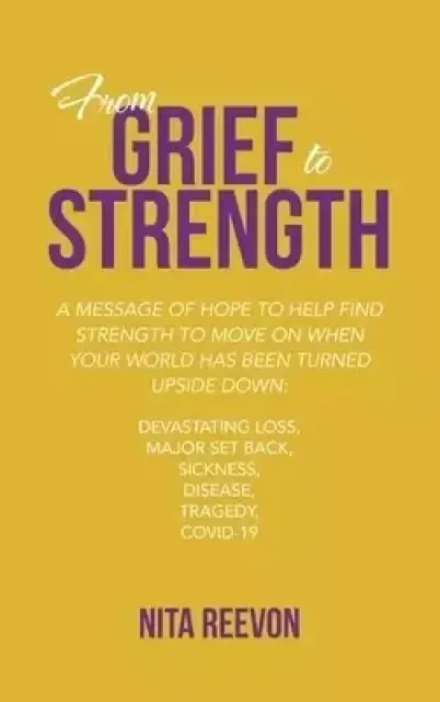From Grief to Strength