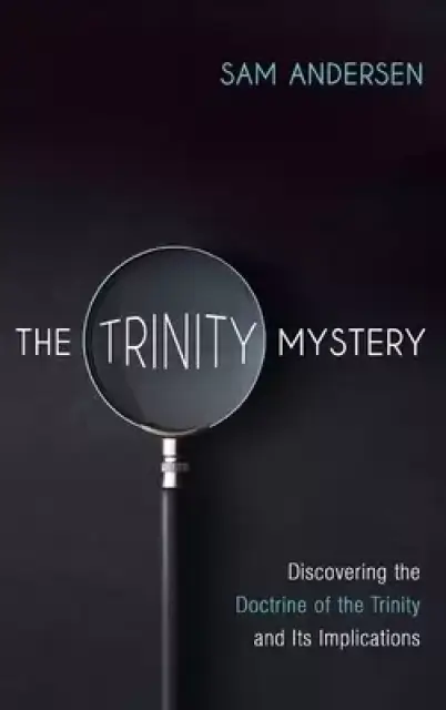 The Trinity Mystery