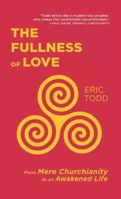 The Fullness of Love