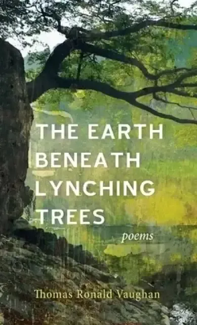 The Earth beneath Lynching Trees