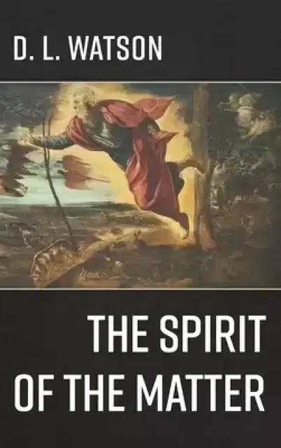 The Spirit of the Matter