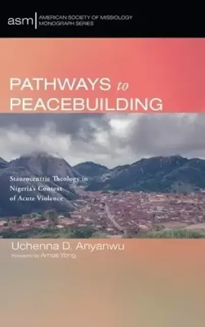 Pathways to Peacebuilding