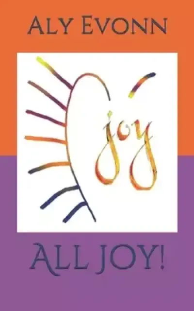All Joy!