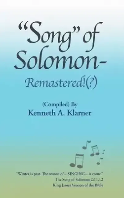 "Song" of "Solomon"- Remastered