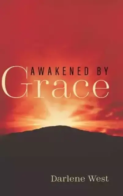 Awakened by Grace