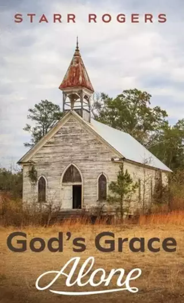 God's Grace Alone