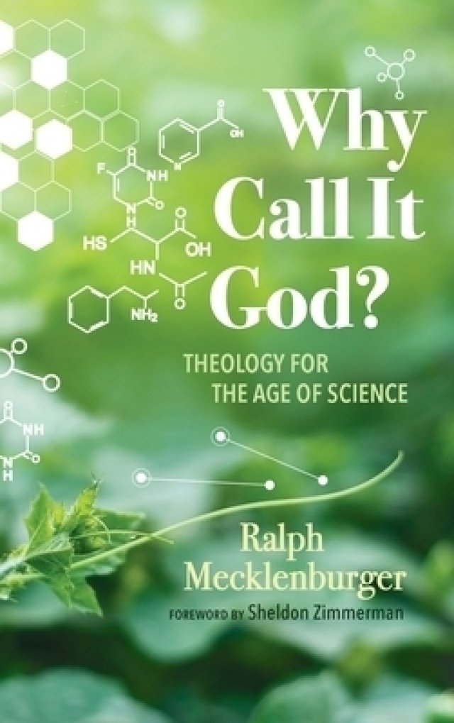 Why Call It God?