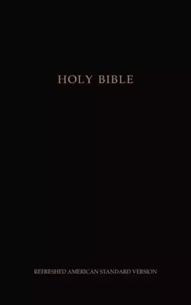 Holy Bible: Refreshed American Standard Version
