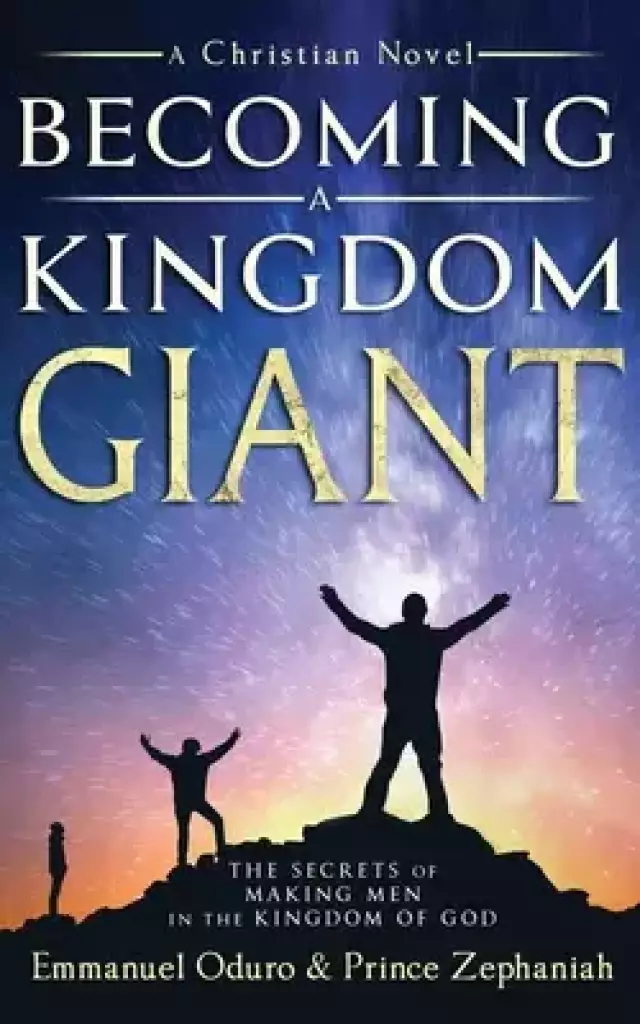 Becoming a Kingdom Giant