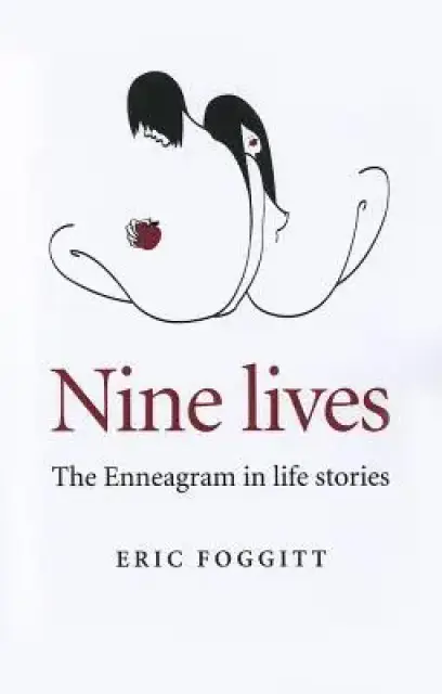 Nine Lives: The Enneagram in Life Stories