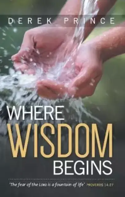 Where Wisdom Begins