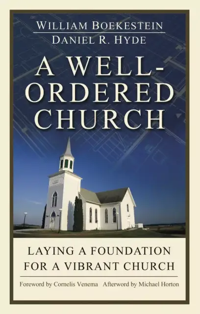 A Well Ordered Church
