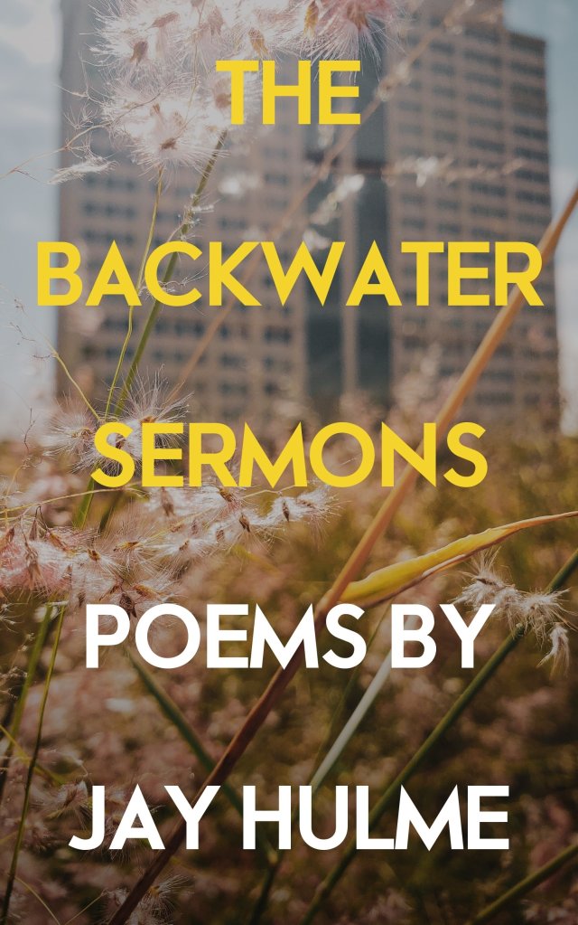 The Backwater Sermons