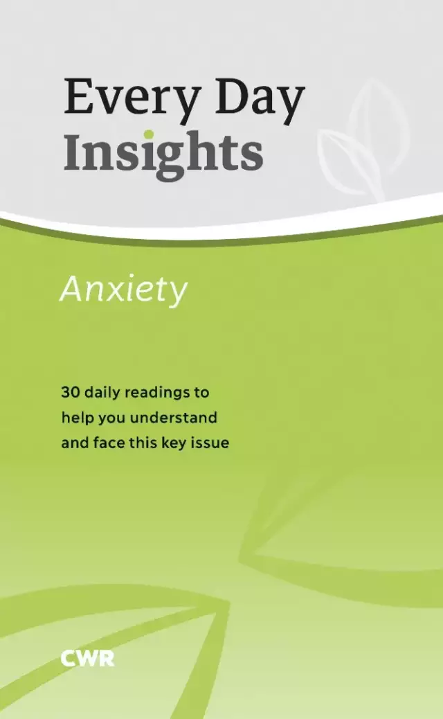 Every Day Insights: Anxiety