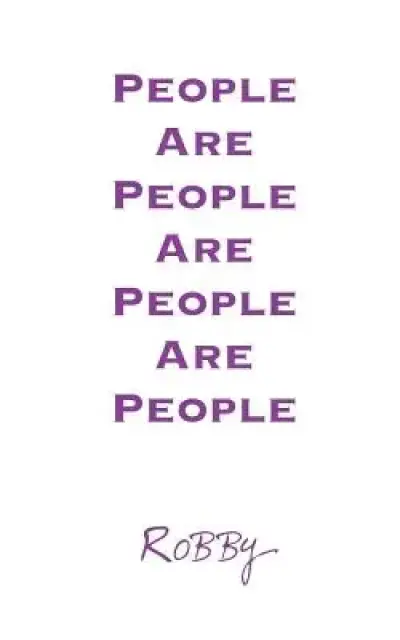 People Are People Are People Are People