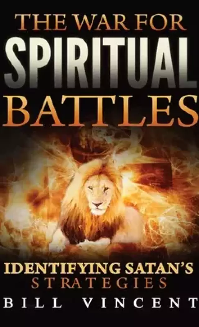 The War for Spiritual Battles (Pocket Size): Identifying Satan's Strategies