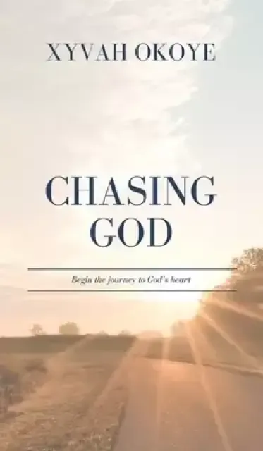 Chasing God