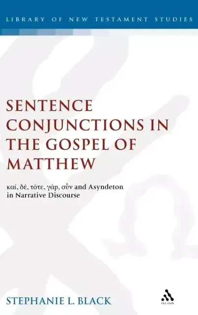 Sentence Conjunctions in the Gospel of Matthew