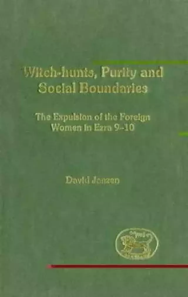 Witch-hunts, Purity and Social Boundaries