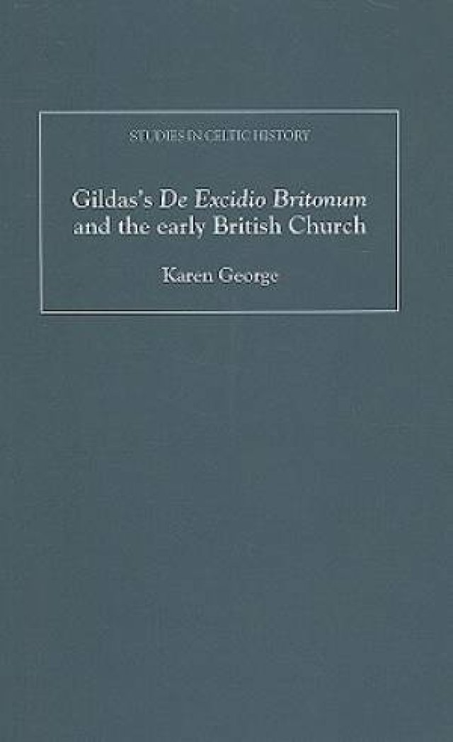 Gildas's "De Excidio Britonum" and the Early British Church