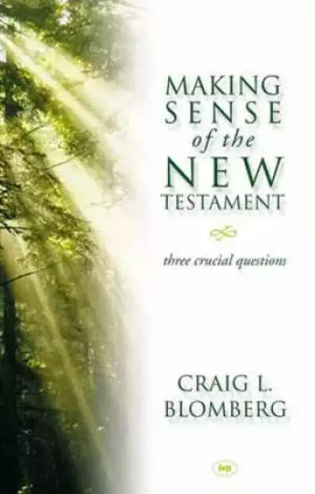 Making Sense of the New Testament