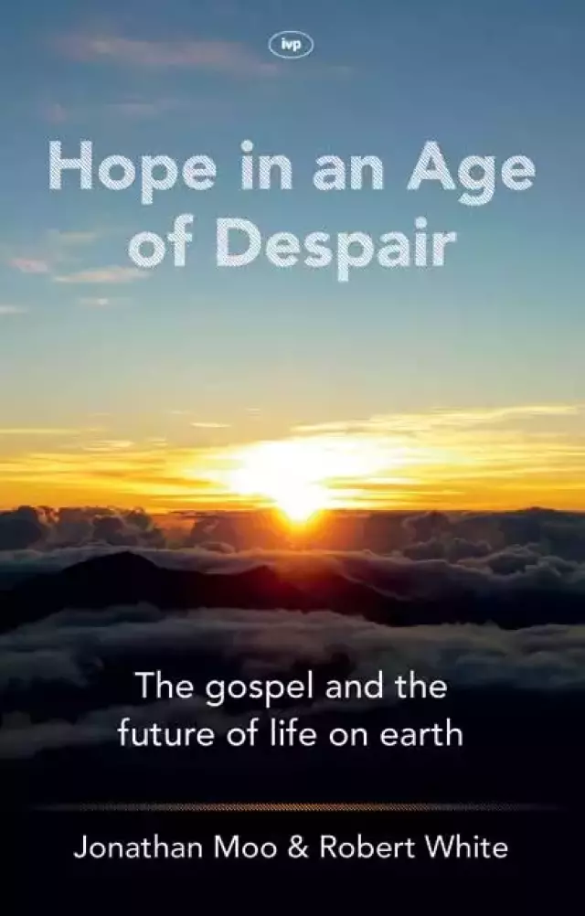 Hope in an Age of Despair