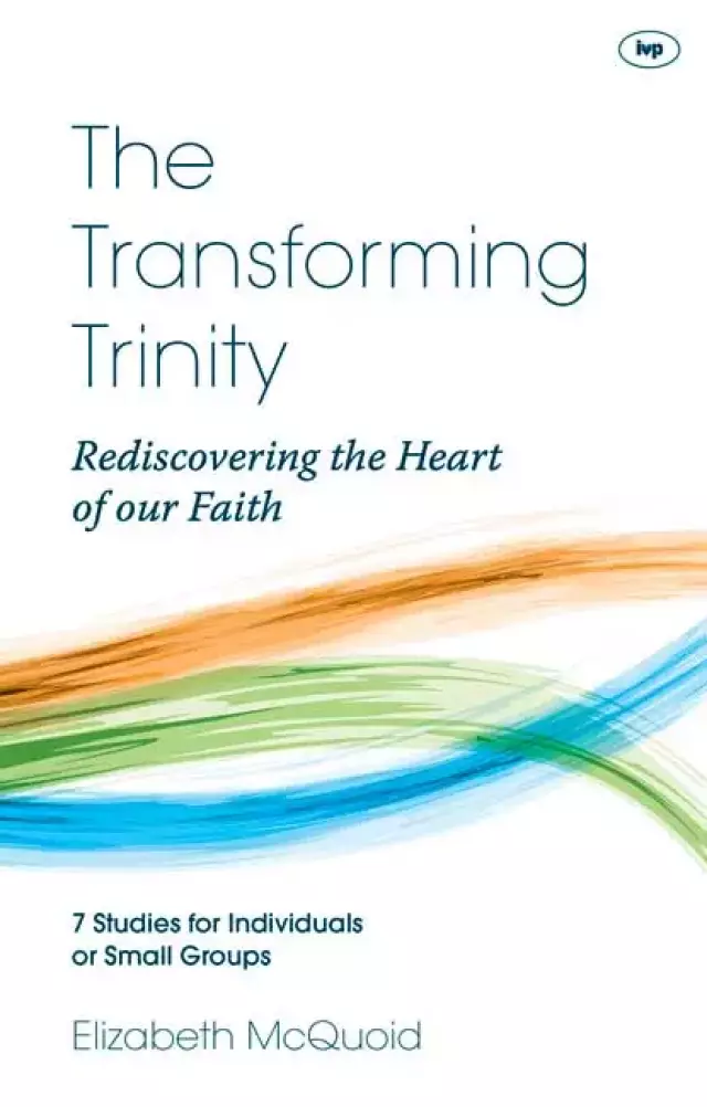 The Transforming Trinity - Study Guide