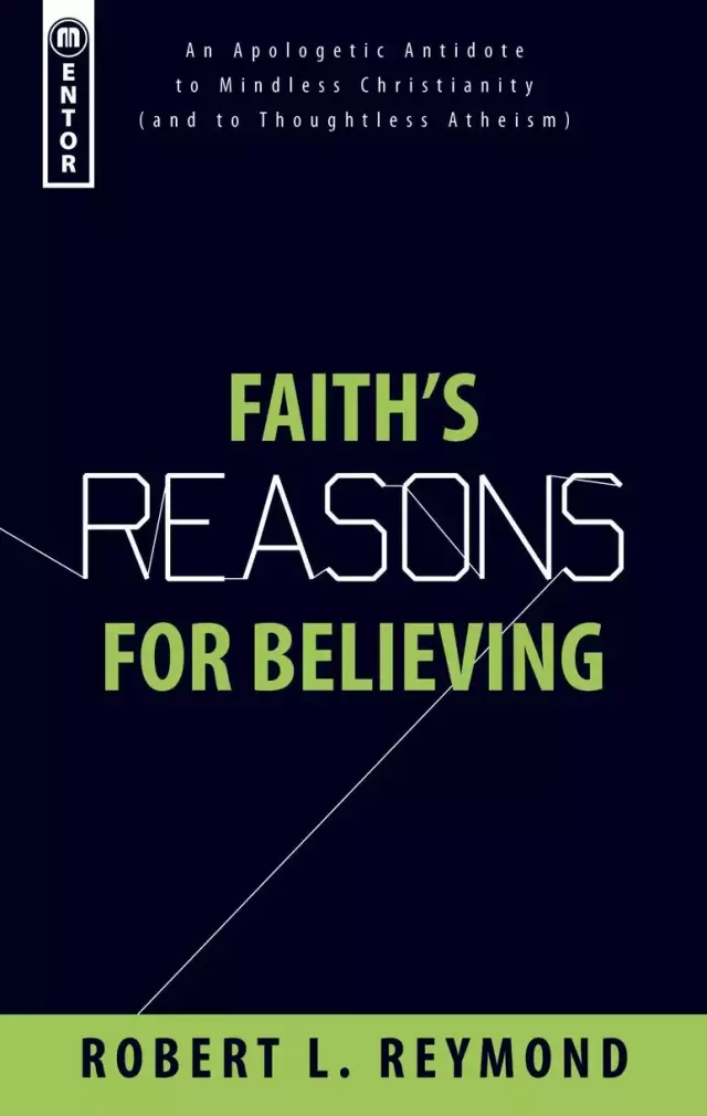 Faith's Reasons For Believing
