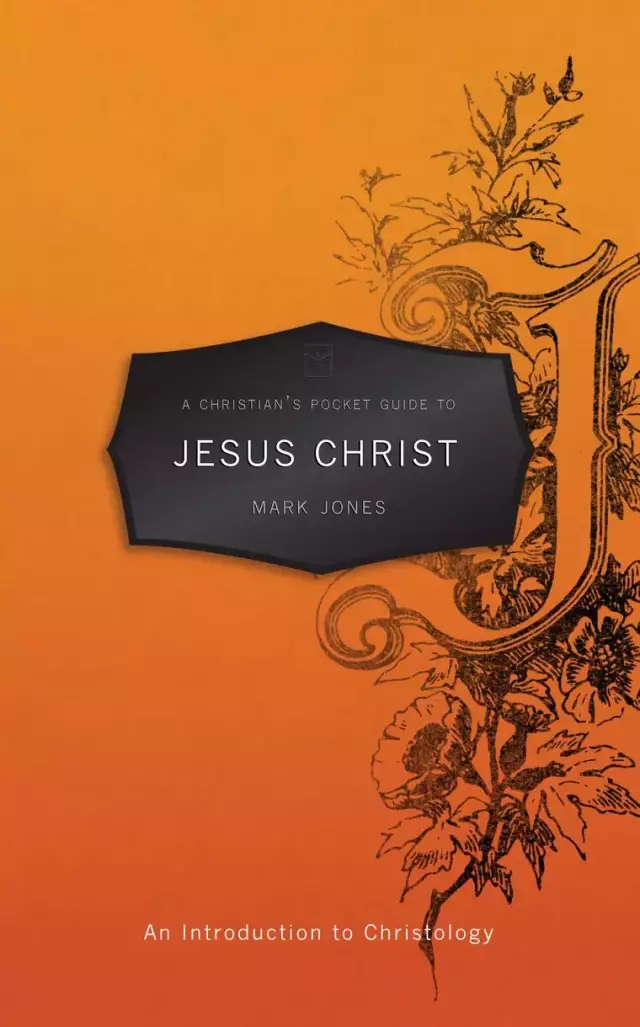Christians Pocket Guide To Jesus Christ