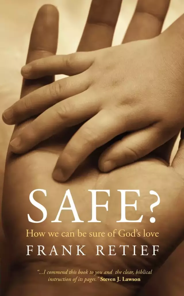 Safe How Can We Be Sure Of Gods Love