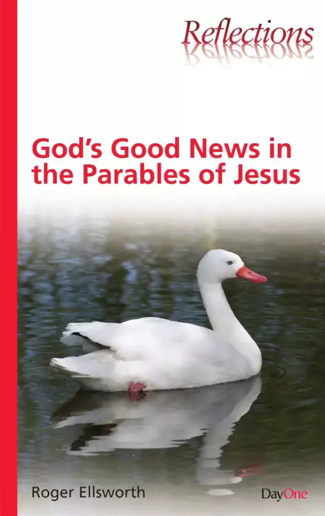 God's Good News In The Parables Of Jesus