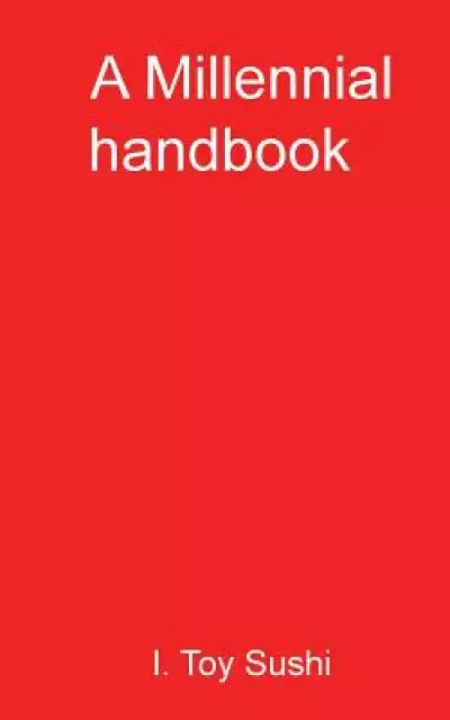 A Millennial handbook
