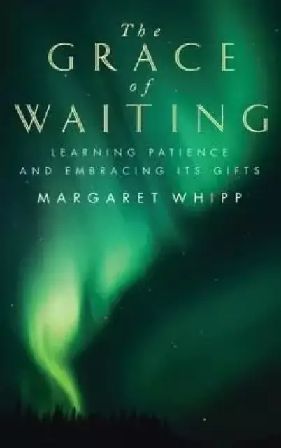 Grace of Waiting