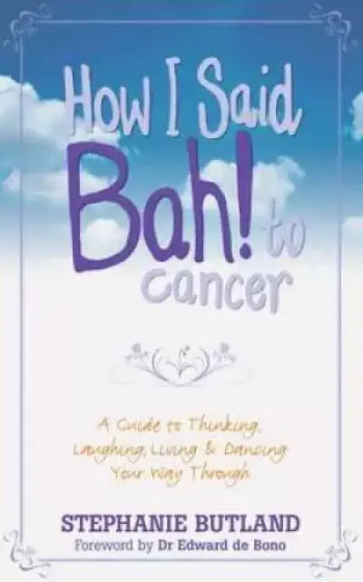 How I Said Bah To Cancer