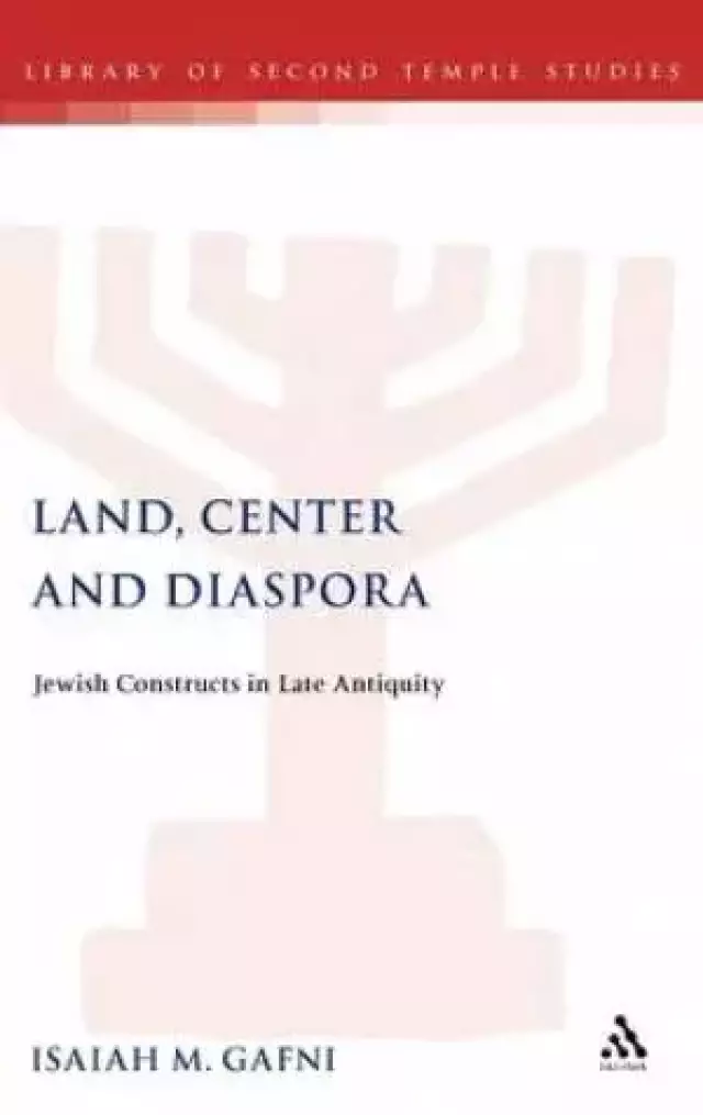 Land, Centre and Diaspora