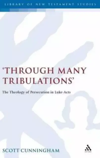 "Through Many Tribulations"