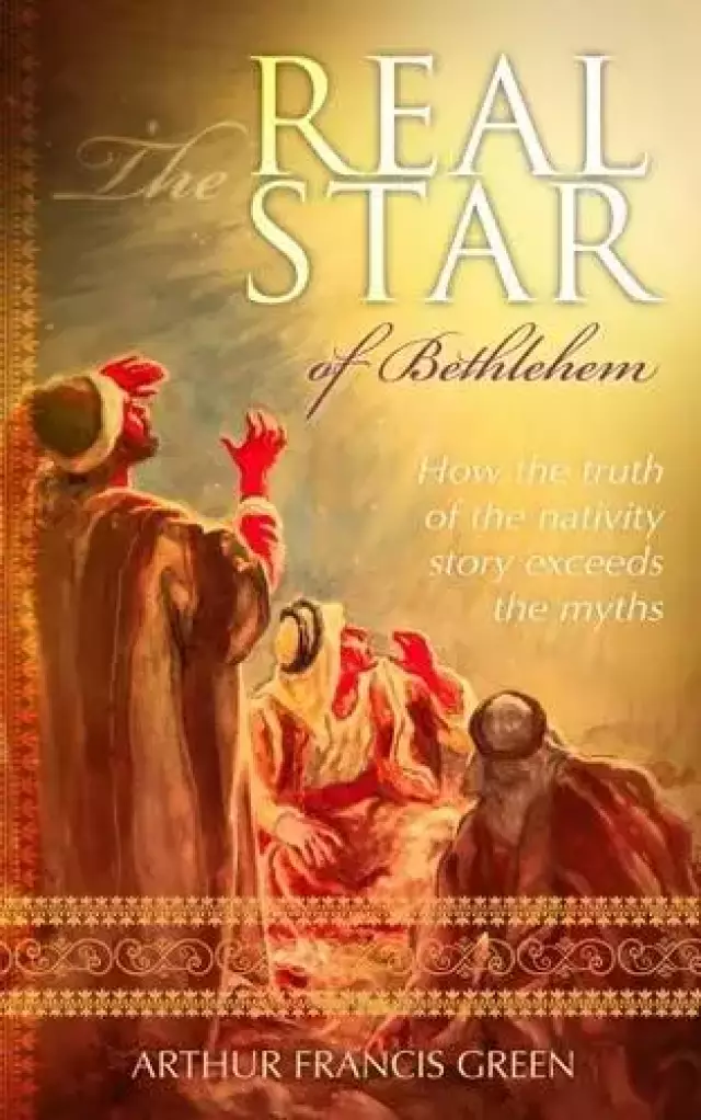 The Real Star Of Bethlehem Hardback Book