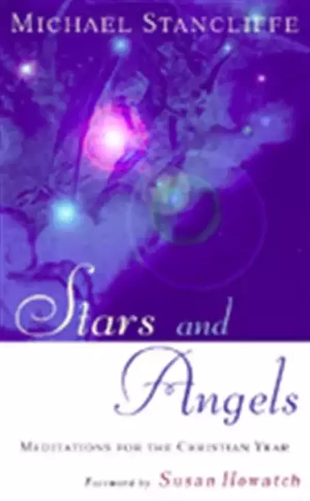 Stars and Angels: Meditations for the Christian Year