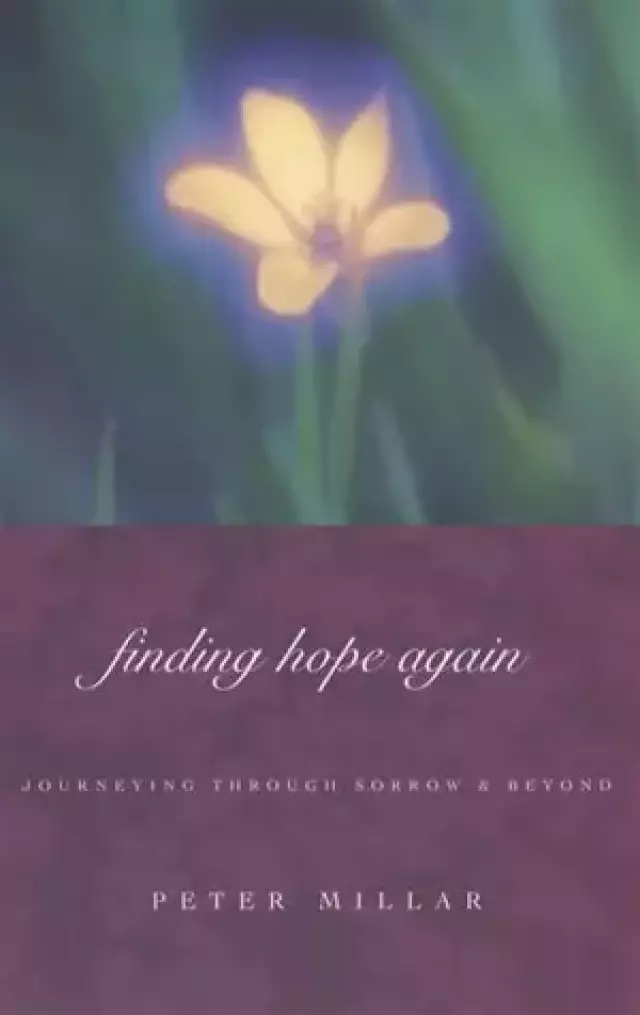 Finding Hope Again: Journeying Beyond Sorrow