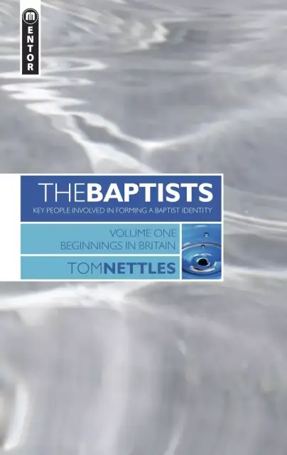 Baptist Profiles : Key People Involved in Forming a Baptist Identity  
